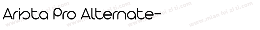 Arista Pro Alternate字体转换